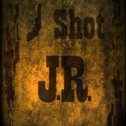 I Shot JR : Ironhide